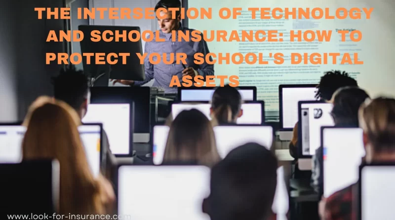 The Intersection of Technology and School Insurance