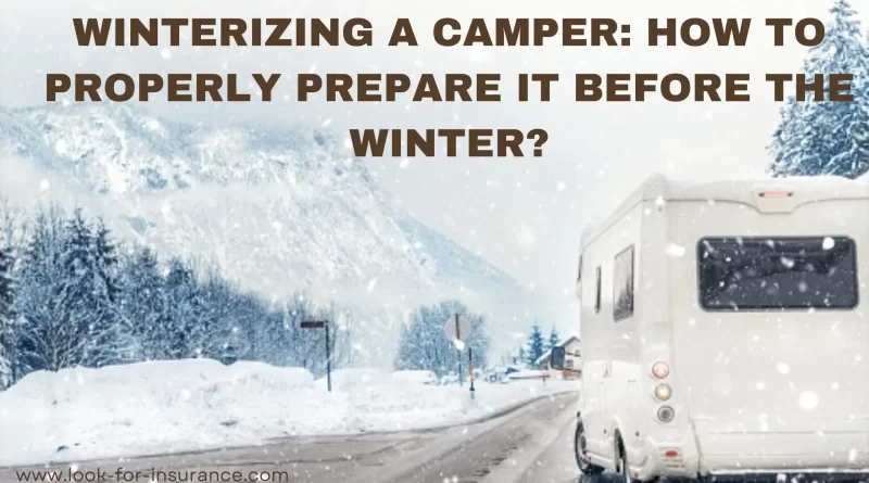 Winterizing a camper: how to properly prepare it before the winter?